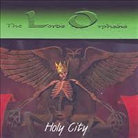 Lords Orphans. Original Music By Steve Backus, Joe Meunier, Pat Donovan Vocals